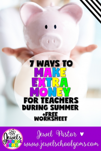 7 WAYS TO MAKE EXTRA MONEY FOR TEACHERS DURING SUMMER by Jewel Pastor of Jewel's School Gems | Are you looking for ways to make extra money this summer? Well, you’re not alone. Many people believe that, as teachers, we’re all so lucky because we’ve ‘got summers off’. What most people don’t realize is that, even though some of us have our paychecks spread out over the summer, we’re not actually paid for the time that we’re not working, so we often run short on cash during those off-work times. Another fact about teaching that’s often lost on the general public is that teachers spend a great deal of their own money in their classrooms each year. If you’re like most teachers, you’re eager to find ways to make ends meet, and perhaps earn money for much-needed classroom supplies, during the summer months. Here are some ways to make extra money for teachers. plus a FREE FRACTIONS WORKSHEET with Answer Key.