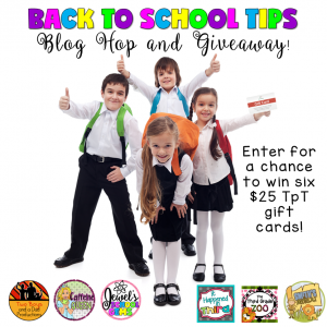 Read about back to school tips and get a chance to win $25 TpT gift cards in this blog hop and giveaway!