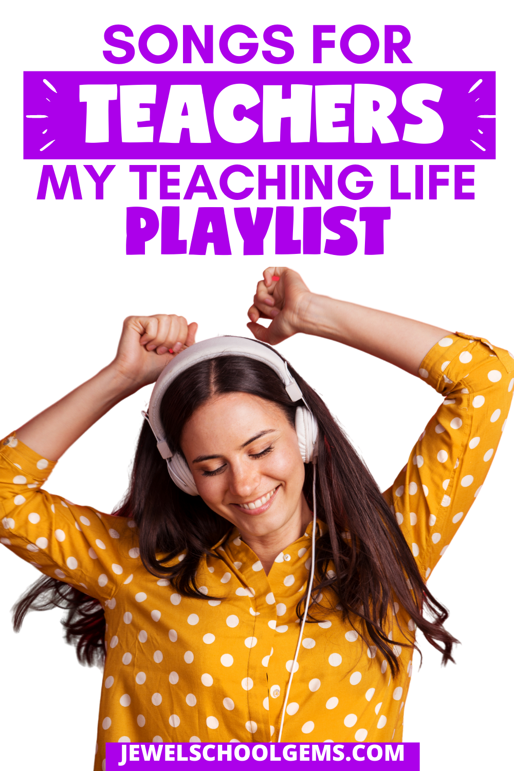 SONGS FOR TEACHERS: MY TEACHING LIFE PLAYLIST | by JEWEL PASTOR