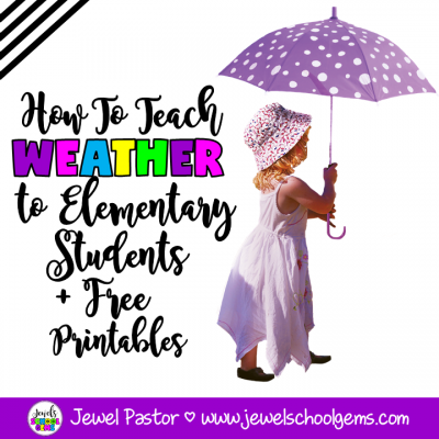 HOW TO TEACH WEATHER TO ELEMENTARY STUDENTS | by JEWEL PASTOR by JEWEL'S SCHOOL GEMS | Are you looking for ideas on how to teach weather to elementary students? Read on plus download a free word search, observation chart and acrostic poem!