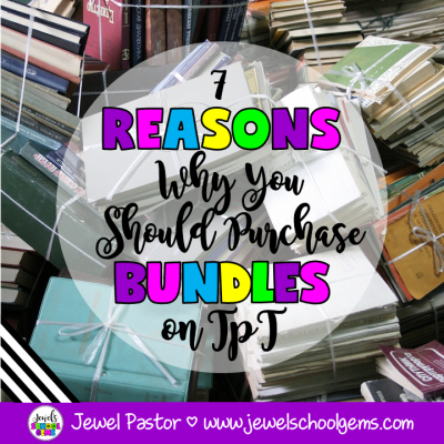7 REASONS WHY YOU SHOULD PURCHASE BUNDLES ON TPT | Have you ever tried purchasing bundles on TeachersPayTeachers If you haven't tried it before, well here are 7 reasons why you should try it today!
