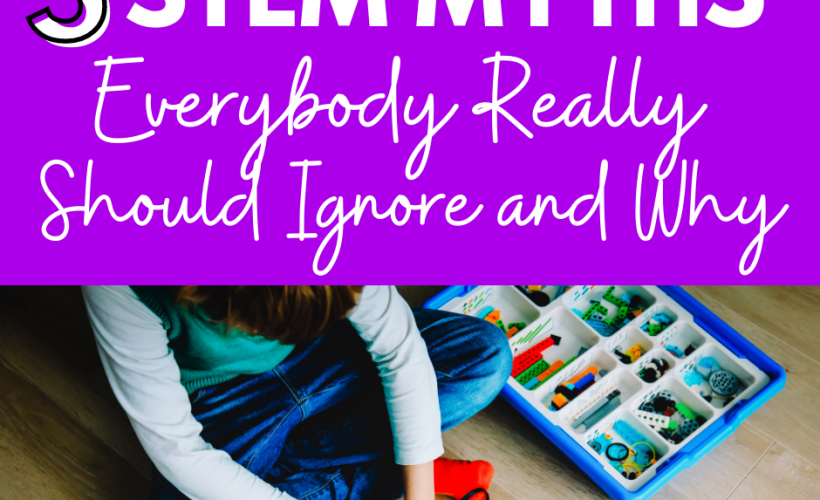 5 STEM Myths Everybody Really Should Ignore and Why